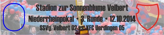 Banner der 3. Runde des Niederrheinpokals bei der SSvg. Velbert 02