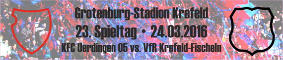 Banner des 23. Spieltags gegen den VfR Krefeld-Fischeln