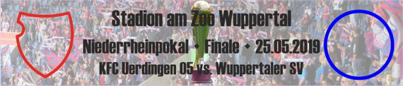 Banner vom Niederrheinpokal-Finale 2018/2019 KFC Uerdingen 05 vs. Wuppertaler SV